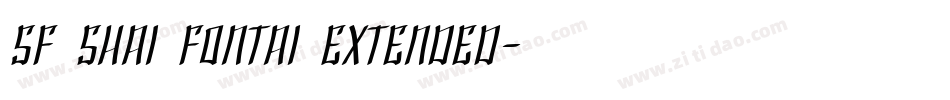 SF Shai Fontai Extended字体转换